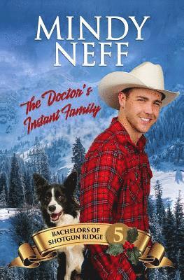 The Doctor's Instant Family: Small Town Contemporary Romance 1