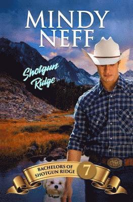 Shotgun Ridge: Bachelors of Shotgun Ridge, Book 7 1