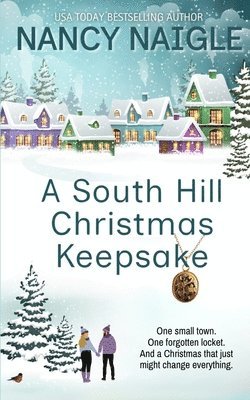 Nancy Naigle - South Hill Christmas Keepsake, Häftad
