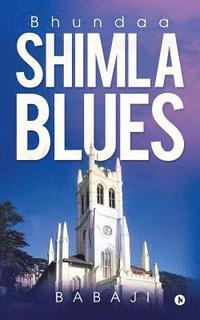 bokomslag Shimla Blues: Bhundaa