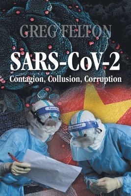 Greg Felton - SARS-CoV-2, Häftad