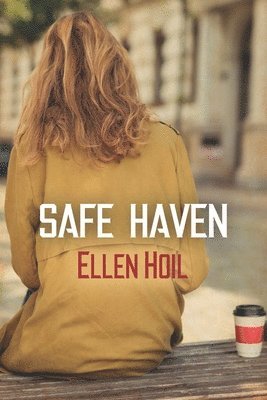 Ellen Hoil - Safe Haven, Häftad