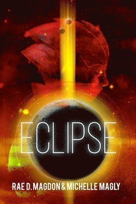 Michelle Magly, Rae D Magdon - Eclipse, Häftad