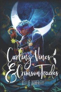 bokomslag Curling Vines and Crimson Trades