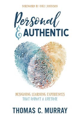 Thomas C Murray, Thomas C. Murray - Personal & Authentic, Häftad
