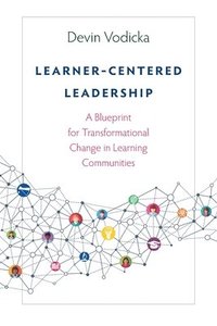 bokomslag Learner-Centered Leadership