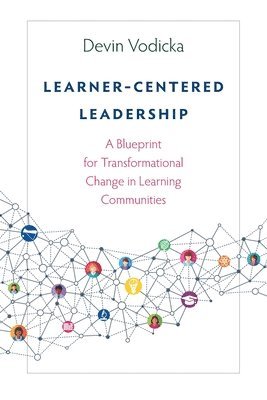 Learner-Centered Leadership 1