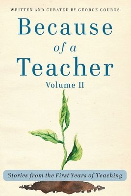 bokomslag Because of a Teacher, vol. II