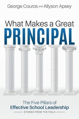 George Couros, Allyson Apsey - What Makes a Great Principal, Häftad