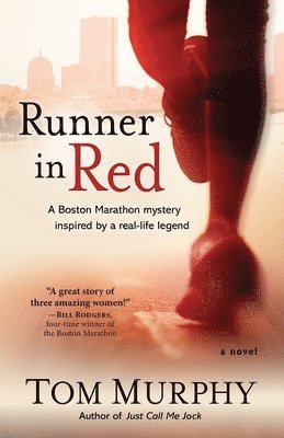 Runner in Red: A Search for the First Woman to Run a Marathon in America 1