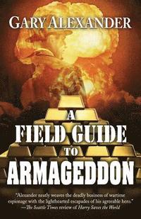 bokomslag A Field Guide to Armageddon