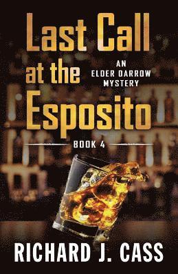 Last Call at the Esposito 1