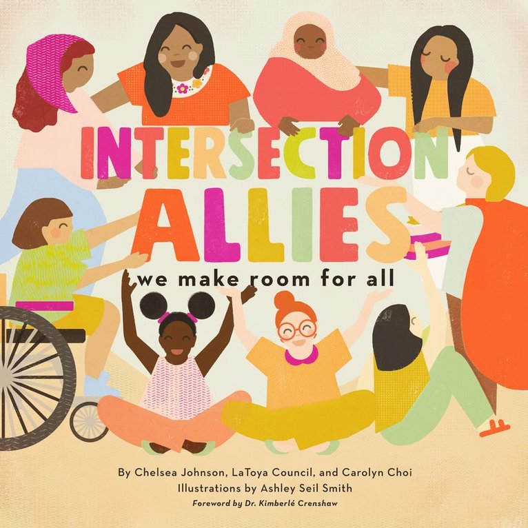 Chelsea Johnson, LaToya Council, Carolyn Choi, Latoya Council - IntersectionAllies, Inbunden