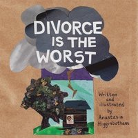 bokomslag Divorce Is the Worst