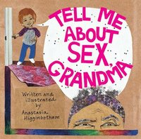 bokomslag Tell Me about Sex, Grandma