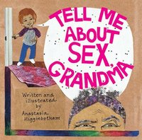 bokomslag Tell Me about Sex, Grandma