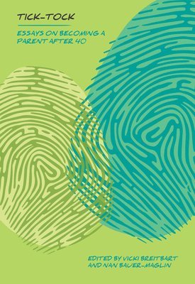 Vicki Breitbart, Nan Bauer-Maglin - Tick Tock, Häftad