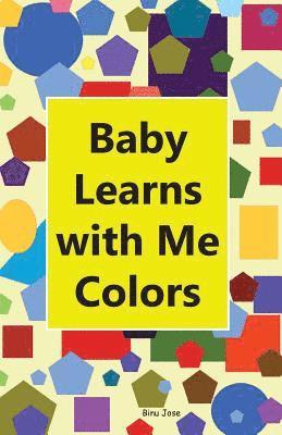 bokomslag Baby Learns With Me Colors