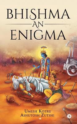 Bhishma an Enigma 1