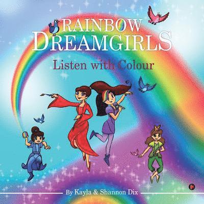 Rainbow Dreamgirls 1