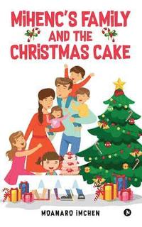 bokomslag MIHENC'S FAMILY and the CHRISTMAS CAKE