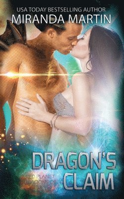 Dragon's Claim: A SciFi Alien Romance 1
