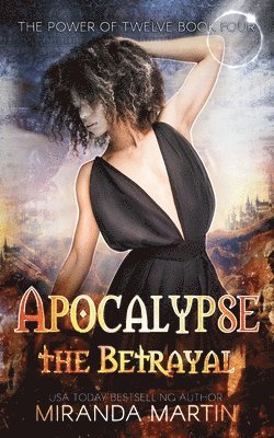 Apocalypse the Betrayal 1