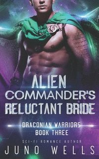 bokomslag Alien Commander's Reluctant Bride