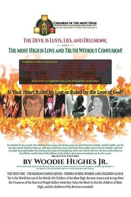 Devil Is Lust, Lies and Delusions; and the Most High Is Love and Truth Without Confusion