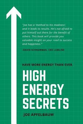 bokomslag High Energy Secrets: How I lost 95 pounds, kept it off and have higher energy levels than ever!