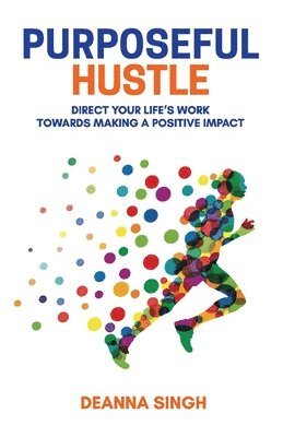 Purposeful Hustle 1