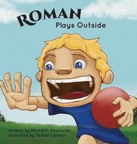 bokomslag Roman Plays Outside