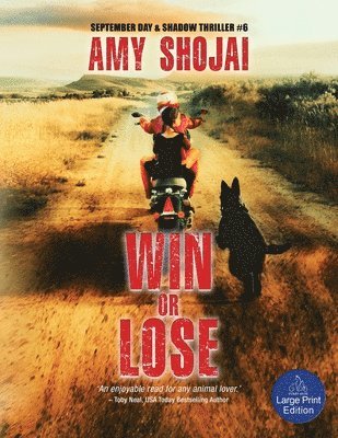 bokomslag Win Or Lose: A Dog Lover's Medical Thriller Suspense