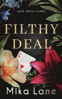 bokomslag Filthy Deal