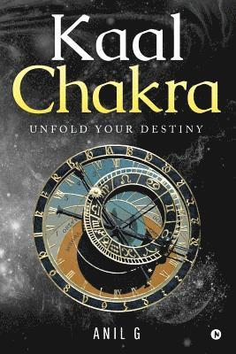 Kaal Chakra: Unfold Your Destiny 1