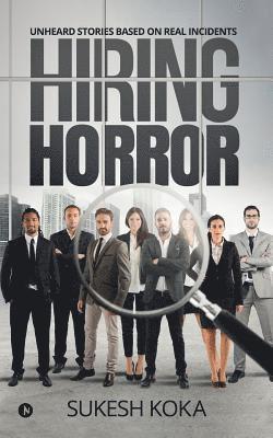 bokomslag Hiring Horror: Unheard Stories Based on Real Incidents