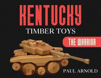 bokomslag Kentucky Timber Toys