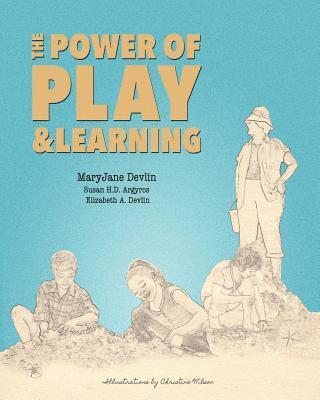 The Power of Play and Learning 1