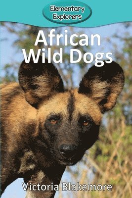 bokomslag African Wild Dogs