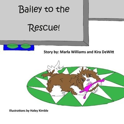 Bailey to the Rescue! 1