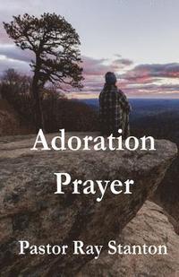 bokomslag Adoration Prayer