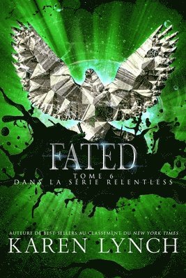 Fated (Relentless Tome 6) 1