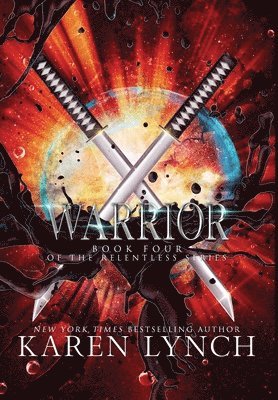 Karen Lynch - Warrior (Hardcover), Inbunden