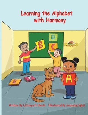 Latonya D Steele - Learning the Alphabet with Harmony, Häftad