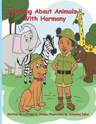 Latonya D. Steele - Learning About Animals with Harmony, Häftad