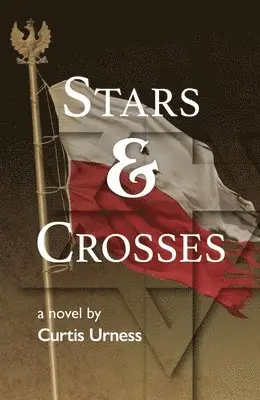 Curtis Urness - Stars and Crosses, Häftad. Tillgänglighet: Lägg i varukorg