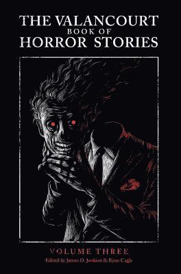bokomslag Valancourt Book of Horror Stories, Volume Three