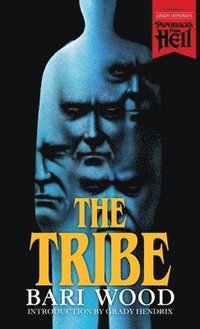 bokomslag The Tribe (Paperbacks from Hell)