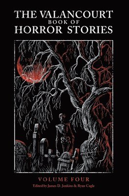 Valancourt Book of Horror Stories, volume 4