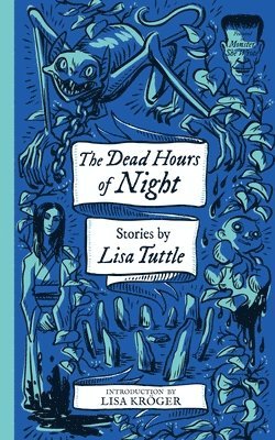 Lisa Tuttle - Dead Hours of Night (Monster, She Wrote), Häftad